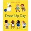 Dress-Up Day (Board Book) -Time Less Toy abrams board books default dress up day board book 44291647635698