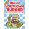 Build Your Own Burger Sticker Activity Book 1 Build Your Own Burger Sticker Activity Book -Time Less Toy dover activity books build your own burger sticker activity book 40265898918130