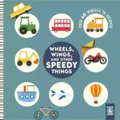 Wheels, Wings, And Other Speedy Things (Board Book)