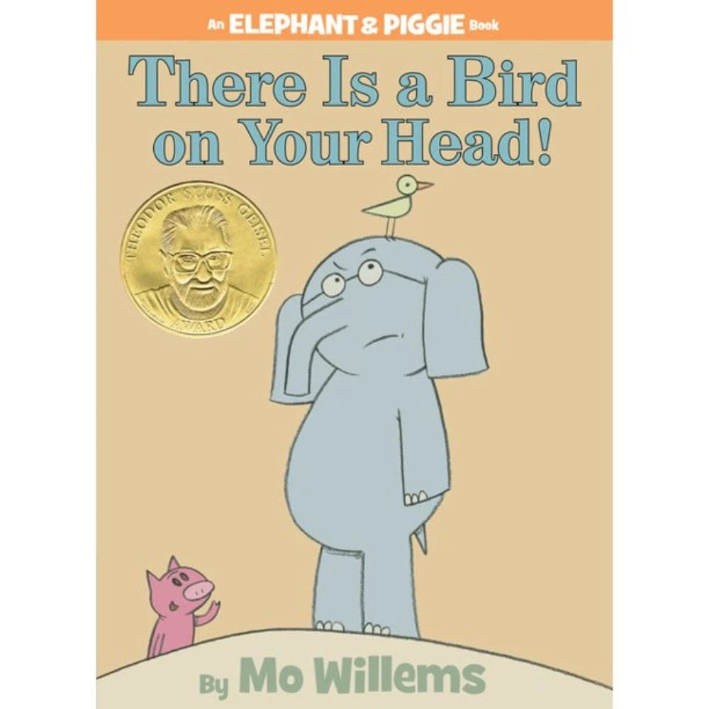 Elephant And Piggie: There Is A Bird On Your Head! 3 Elephant And Piggie: There Is A Bird On Your Head!