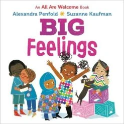 All Are Welcome: Big Feelings (Board Book)