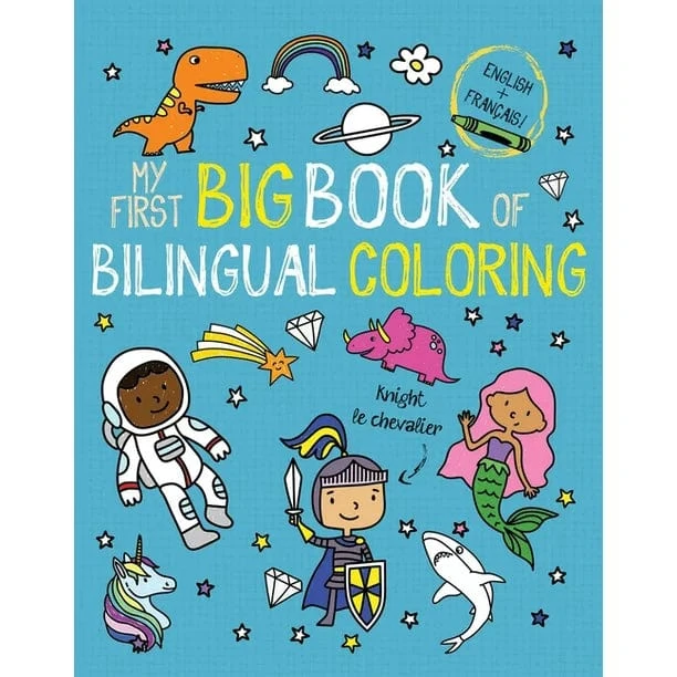 My First Big Book Of Bilingual Coloring French 3 My First Big Book Of Bilingual Coloring French