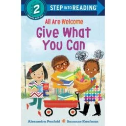 All Are Welcome: Give What You Can (Step Into Reading Level 2)