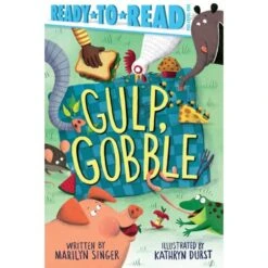 Gulp, Gobble (Ready-to-Read Pre-Level 1)