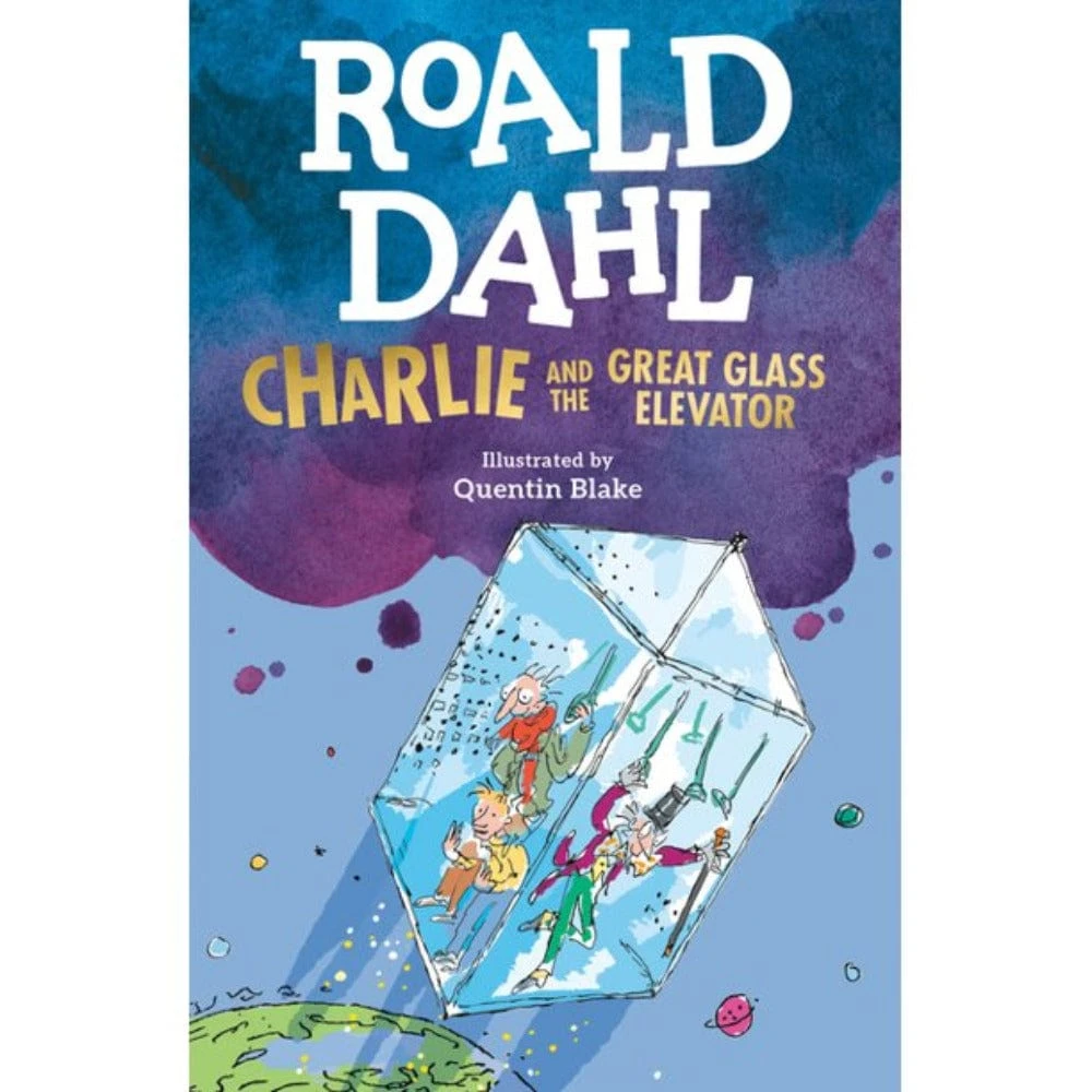 Charlie And The Great Glass Elevator Book 3 Charlie And The Great Glass Elevator Book
